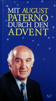 Mit August Paterno durch den Advent